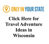 Great Trip Ideas for Wisconsin